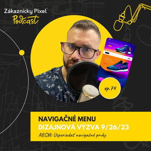 Navigačné menu: Optimalizujte hlavnú navigáciu v e-shope | podcast ep.74