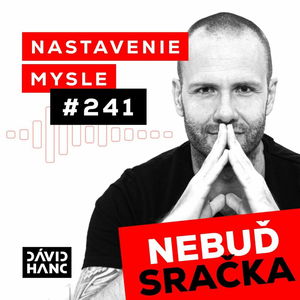 Nebuď Sračka - Ako NAOZAJ snívať vo veľkom a nesabotovať sám seba |#NM241