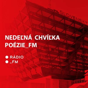 Nedeľná chvíľka poézie_FM s Klaudiou Rybovičovou (19.11.2023 12:15)