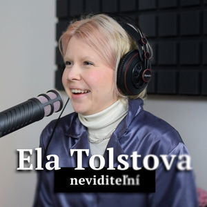 NEVIDITEĽNÍ - Ela Tolstova