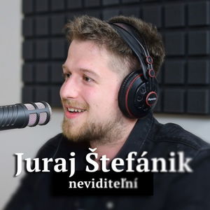 NEVIDITEĽNÍ - Juraj Štefánik