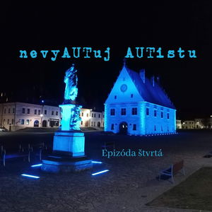 nevyAUTuj AUTistu - epizóda štvrtá