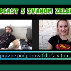 Nie je na škodu, keď sa aj chlapci hrajú s vysávačom- Ivan Zelenka, podcaster