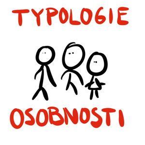 NOVÁ SÉRIE: Testy osobnosti a typologie osobnosti