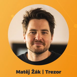 🔴Nové Trezory | HOST: Matěj Žák, Trezor CEO