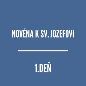 NOVÉNY | NOVÉNA K SVÄTÉMU JOZEFOVI