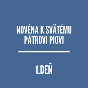 NOVÉNY | Novéna k svätému Pátrovi Piovi