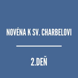 NOVÉNY | NOVÉNA K SVÄTÉMU ŠARBELOVI 2