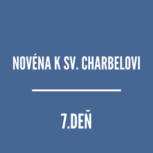 NOVÉNY | NOVÉNA K SVÄTÉMU ŠARBELOVI 7