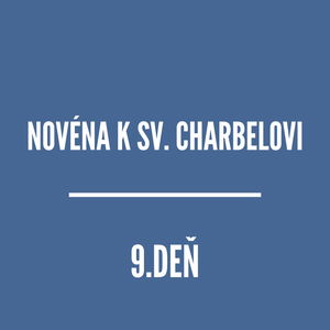 NOVÉNY | NOVÉNA K SVÄTÉMU ŠARBELOVI 9