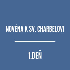 NOVÉNY | NOVÉNA K SVÄTÉMU ŠARBELOVI