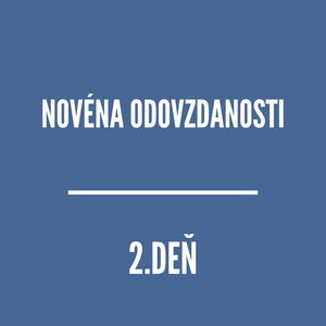 NOVÉNY | NOVÉNA ODOVZDANOSTI 2