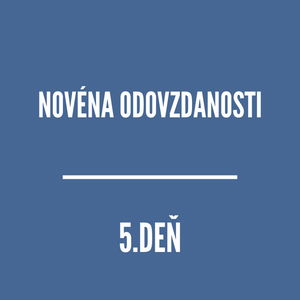 NOVÉNY | NOVÉNA ODOVZDANOSTI 5