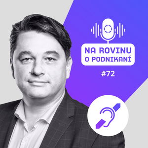 NRoP 72: Digitalizácia nie je (len) o technológiách