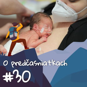 O predčasniatkach