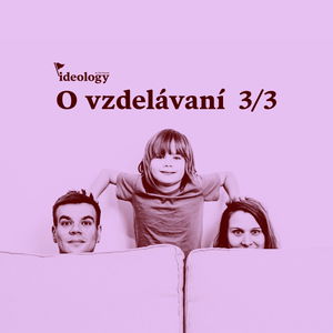 O vzdelávaní 3/3