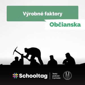 #Občianska: Výrobné faktory | Ekonomika