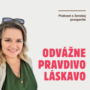 Odvážne, pravdivo, láskavo