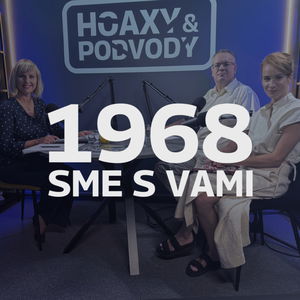 Okupácia 1968: Hoaxy a fakty