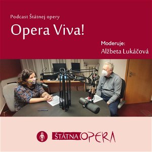 Opera Viva! #01: Štátna opera v časoch pandémie a po nej