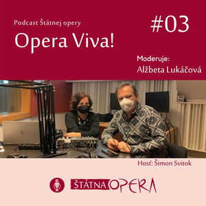 Opera Viva! #03: Umelecký šéf a sólista Šimon Svitok: „Pandémia je aj o hľadaní alternatív.“