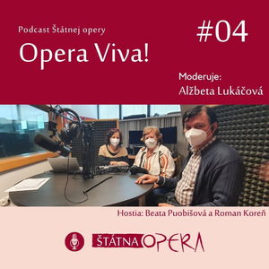 Opera Viva! #04: Kto sú naši diváci?