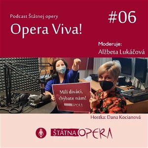 Opera Viva! #06: Ako sa predáva umenie? O marketingu v Štátnej opere.