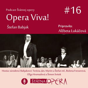 Opera Viva! #16: Štefan Babjak – legenda banskobystrického operného javiska