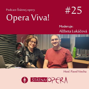 Opera Viva! #25: Režisér Pavol Viecha: „Svojmu tímu dôverujem viac, ako samému sebe.“