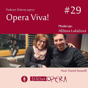 Opera Viva! #29: Zbormajster a asistent dirigenta Daniel Simandl: „Mám rád raritné záležitosti.“