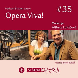 Opera Viva! #35: Nová operná sezóna 2022/2023