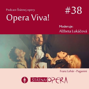 Opera Viva! #38: PAGANINI – stručný sprievodca Lehárovou operetou