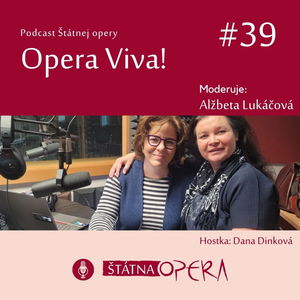 Opera Viva! #39: Režisérka Dana Dinková: „Opereta Paganini je Lehárov hold tomuto géniovi.“