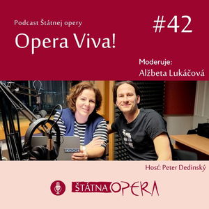 Opera Viva! #42: Choreograf a režisér Peter Dedinský: „Kareninou sa mi splnil životný sen.“