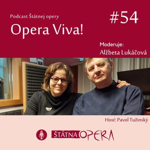 Opera Viva! #54: Dirigent Pavol Tužinský: „Interpretácia hudby musí mať logiku.“