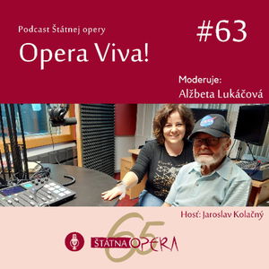 Opera Viva! #63: Nefrológ Jaroslav Kolačný: „Taliančina je v opere to, čo latinčina v medicíne.“