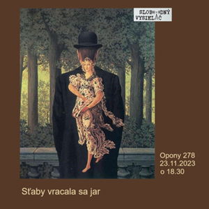 Opony 278 - 2023-11-23 Sťaby vracala sa jar. Reflexie z ciest 1.