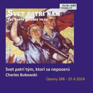 Opony 288 - 2024-04-25 „Svet patrí nám“