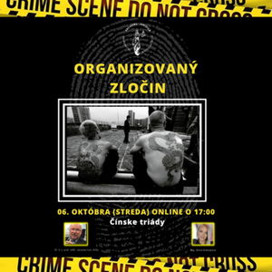 ORGANIZOVANÝ ZLOČIN - Čínske triády