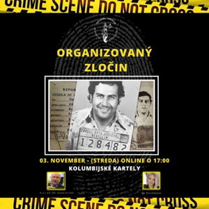 ORGANIZOVANÝ ZLOČIN - Kolumbijské kartely