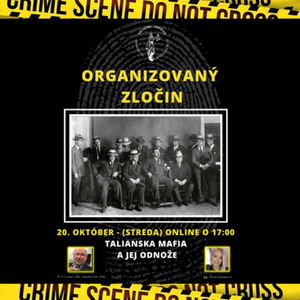 ORGANIZOVANÝ ZLOČIN - Talianska mafia a jej odnože