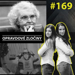 #169 - Dorothea Puente & Jeremy Delle