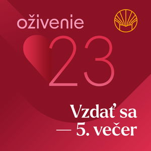 ❤️ Oživenie 23 – Vzdať sa • Gavin Anthony