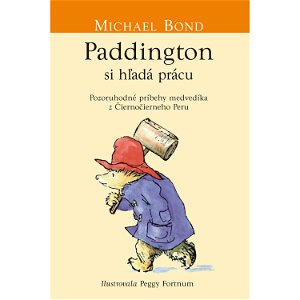 Paddington si hľadá prácu (Medvedík Paddington 7)