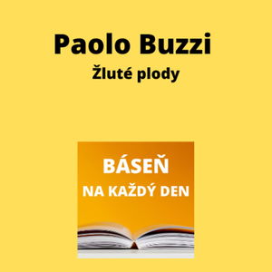 Paolo Buzzi - Žluté plody