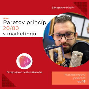 Paretov princíp 20/80 v marketingu a podnikaní | Marketing vs. Ego podnikateľa | ep.13