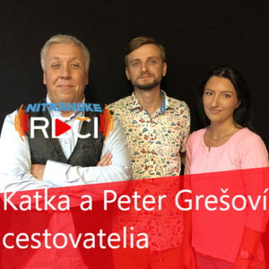 Peter a Katarína Grešoví, cestovatelia: Niekedy sa dostávane na miesta, ktoré nie sú prístupné každému 