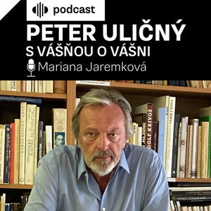 Peter Uličný s vášňou o vášni 