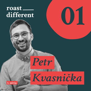 Petr Kvasnička: Založil som Father's coffee roastery #01