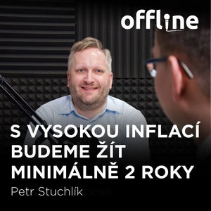 Petr Stuchlík: S vysokou inflací budeme žít minimálně 2 roky